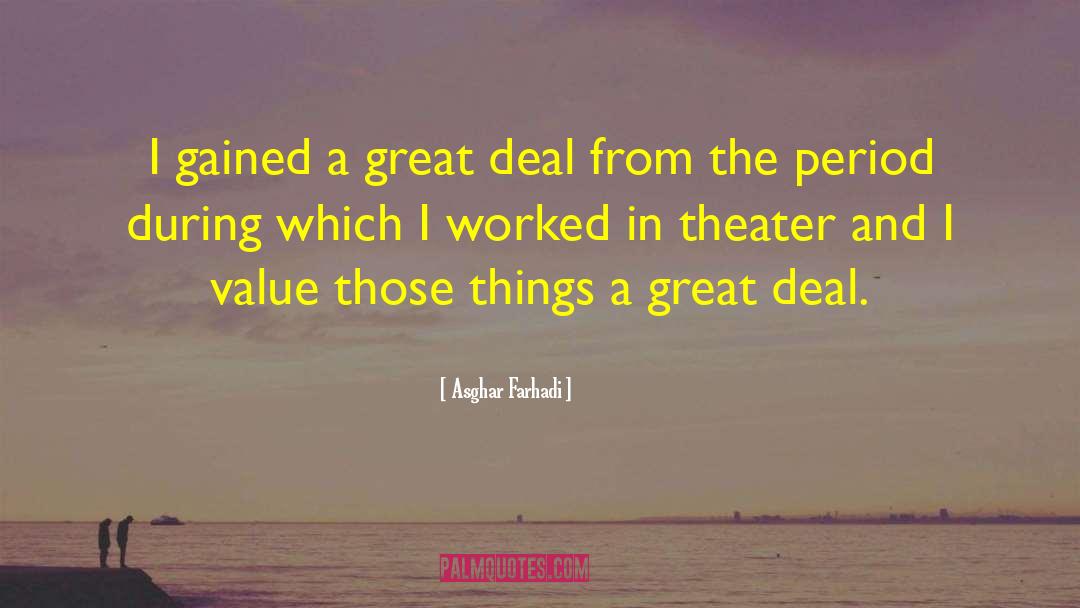 Great Value quotes by Asghar Farhadi