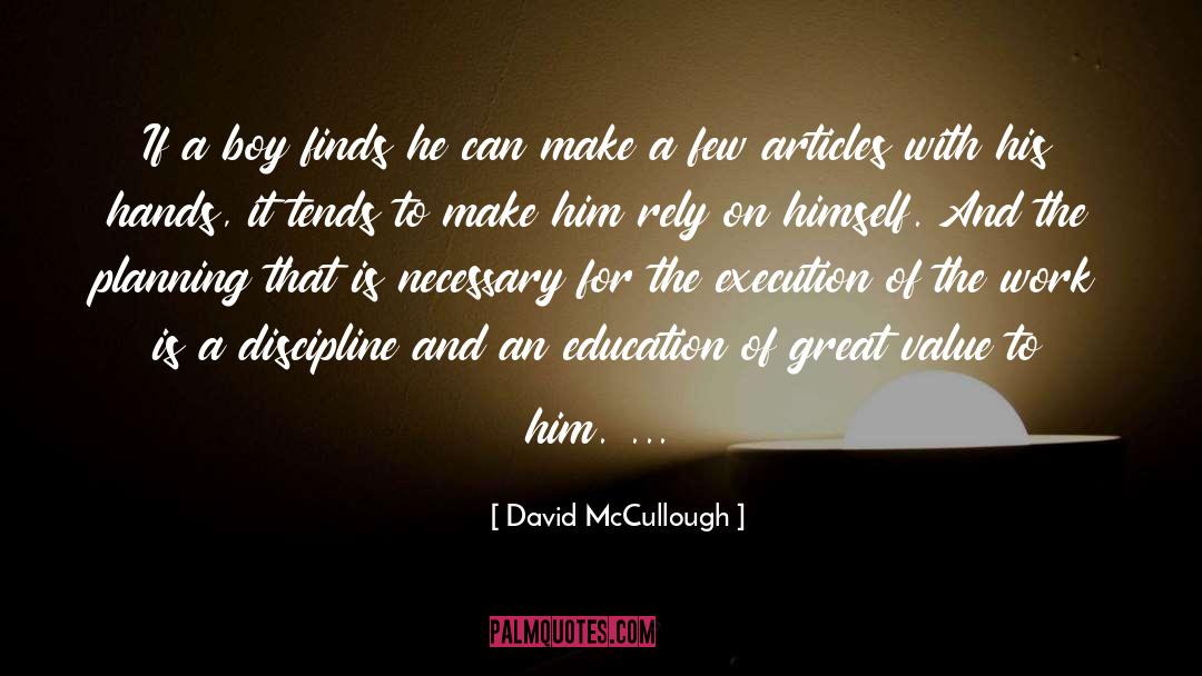 Great Value quotes by David McCullough