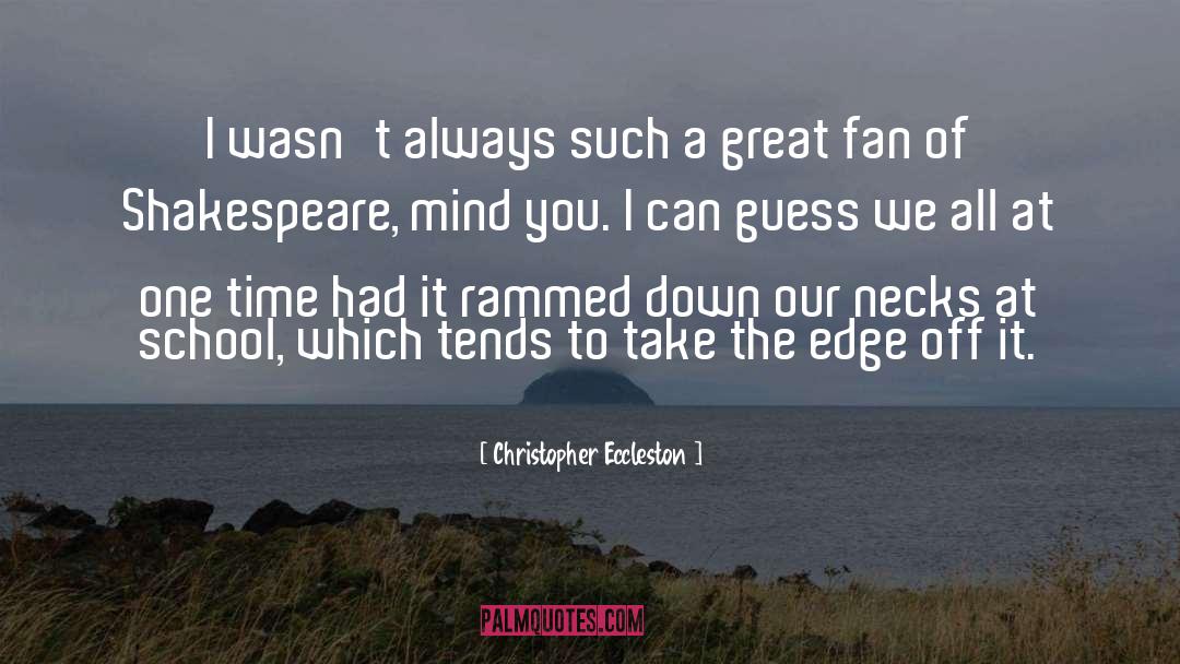 Great View quotes by Christopher Eccleston