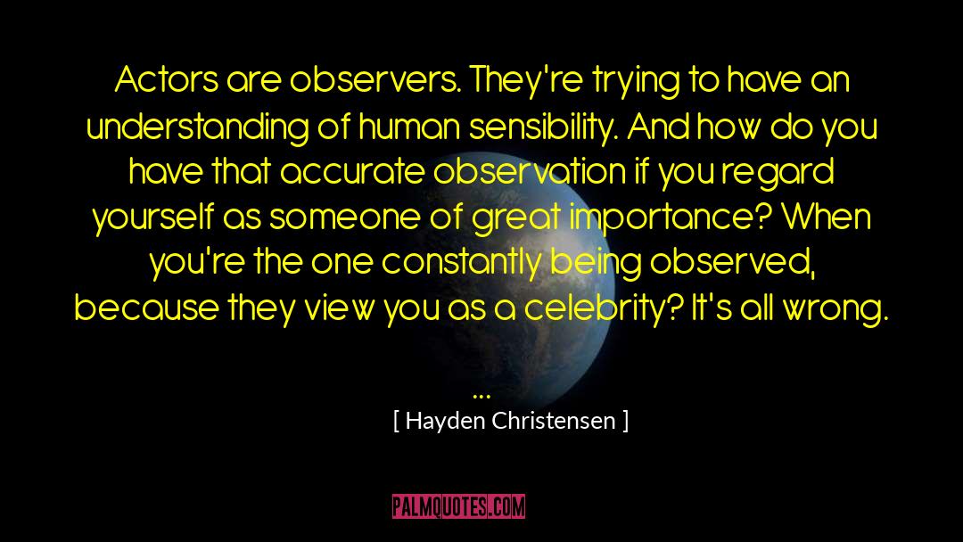 Great View quotes by Hayden Christensen