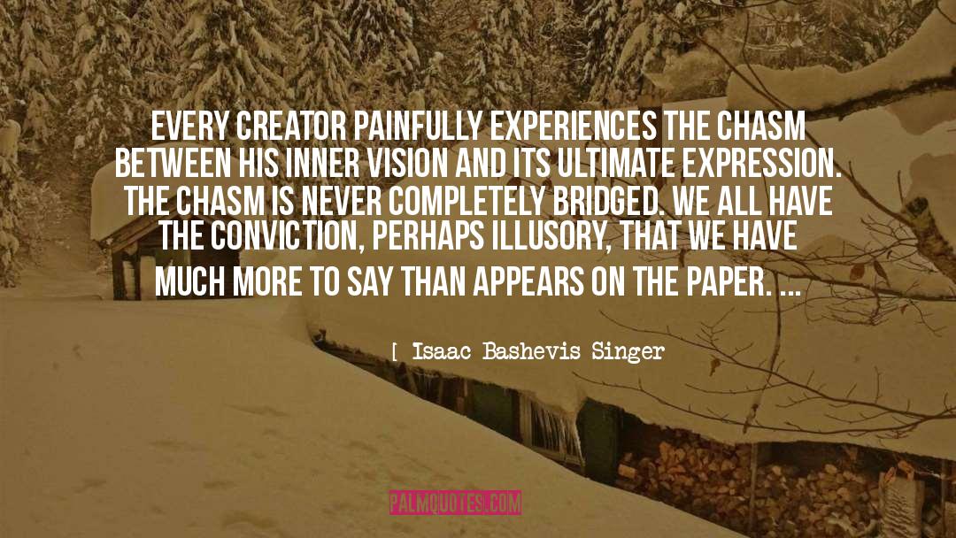 Great Vision quotes by Isaac Bashevis Singer