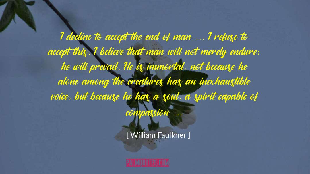 Great Voice quotes by William Faulkner