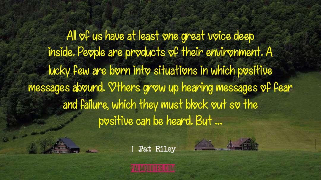Great Voice quotes by Pat Riley