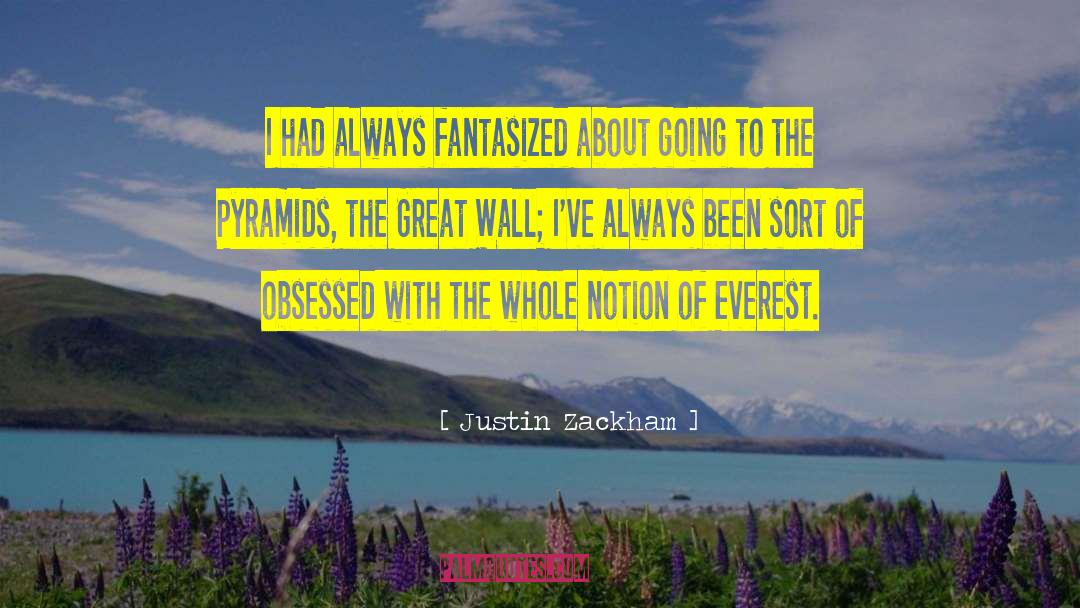 Great Wall quotes by Justin Zackham