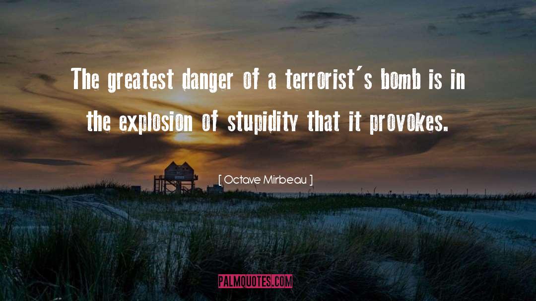 Great War On Terrorism quotes by Octave Mirbeau