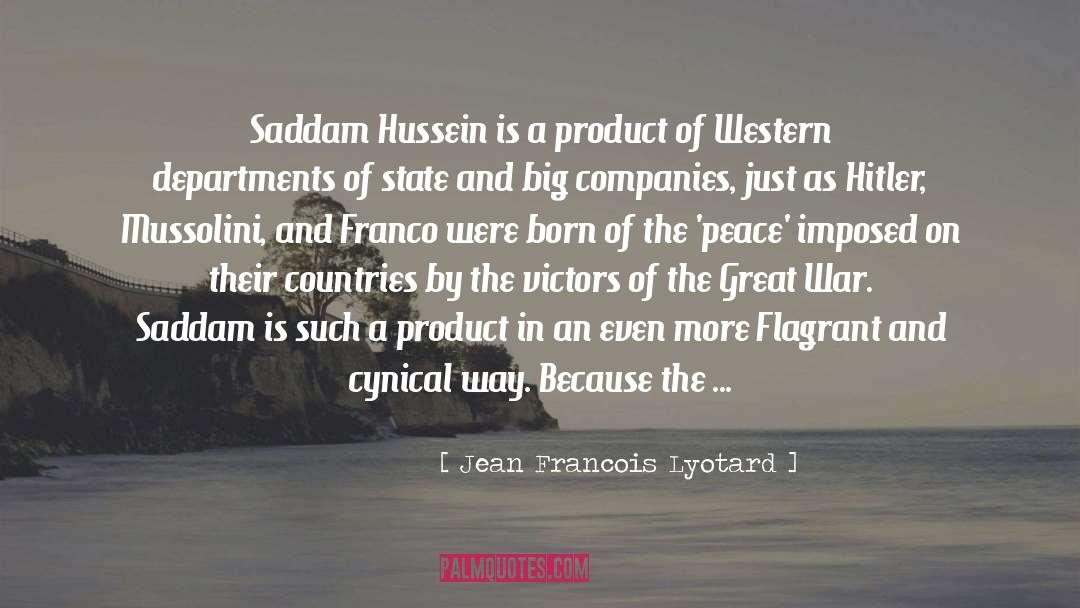 Great War On Terrorism quotes by Jean Francois Lyotard