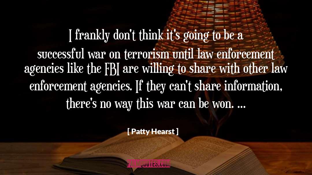 Great War On Terrorism quotes by Patty Hearst