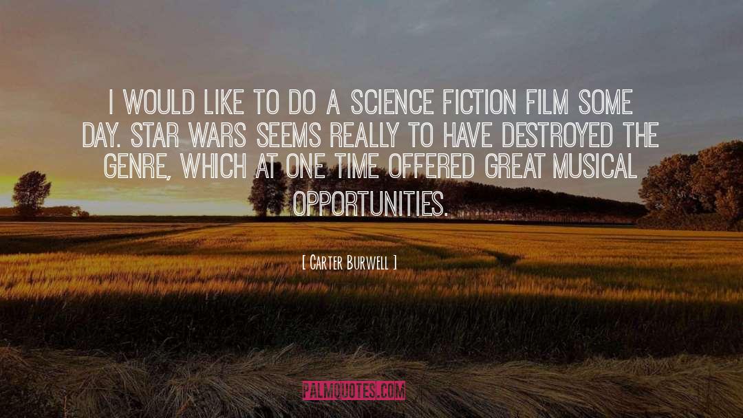 Great War quotes by Carter Burwell