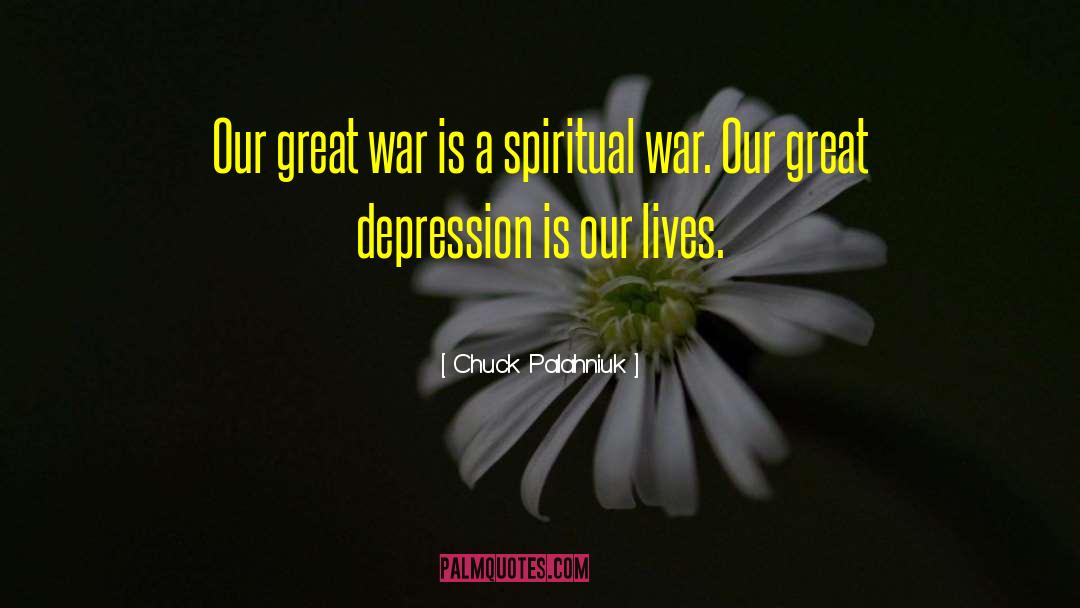 Great War quotes by Chuck Palahniuk