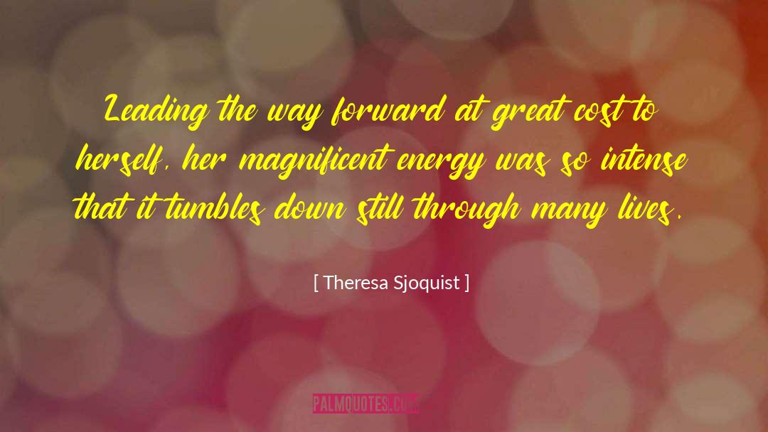 Great Warrior quotes by Theresa Sjoquist