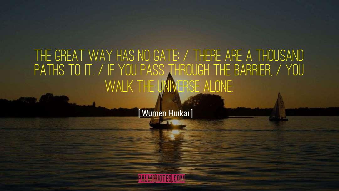 Great Way quotes by Wumen Huikai