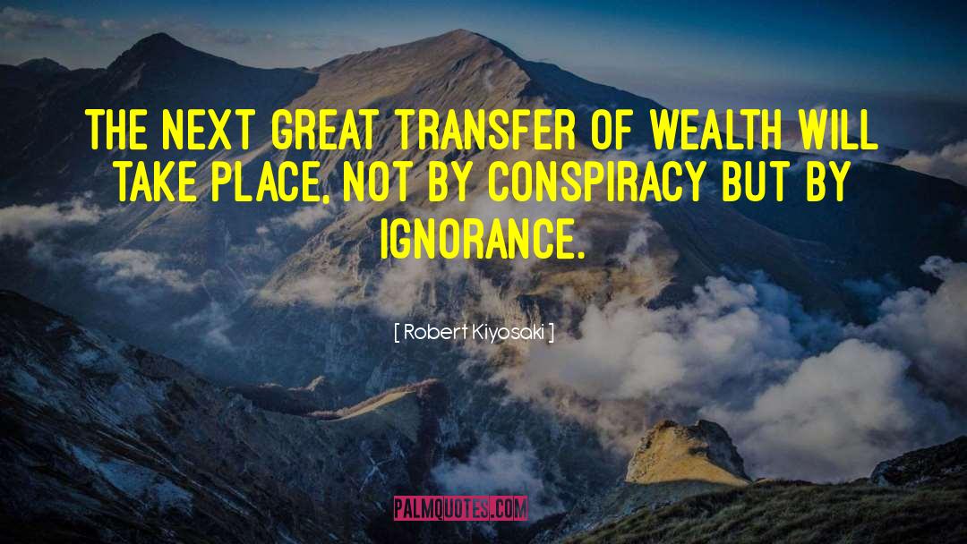 Great Wealth quotes by Robert Kiyosaki