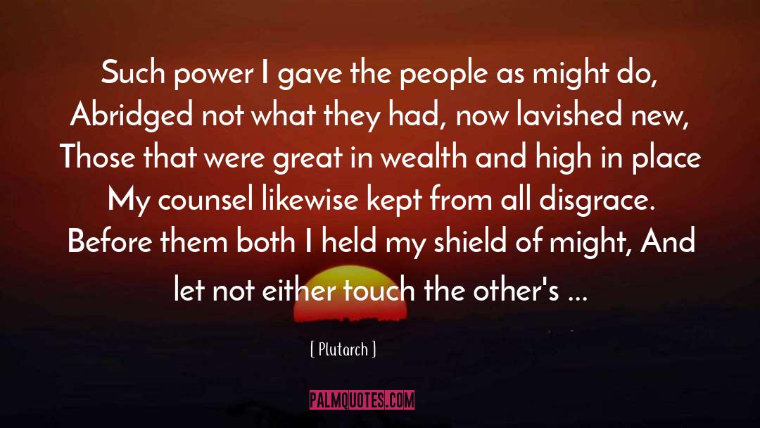 Great Wealth quotes by Plutarch