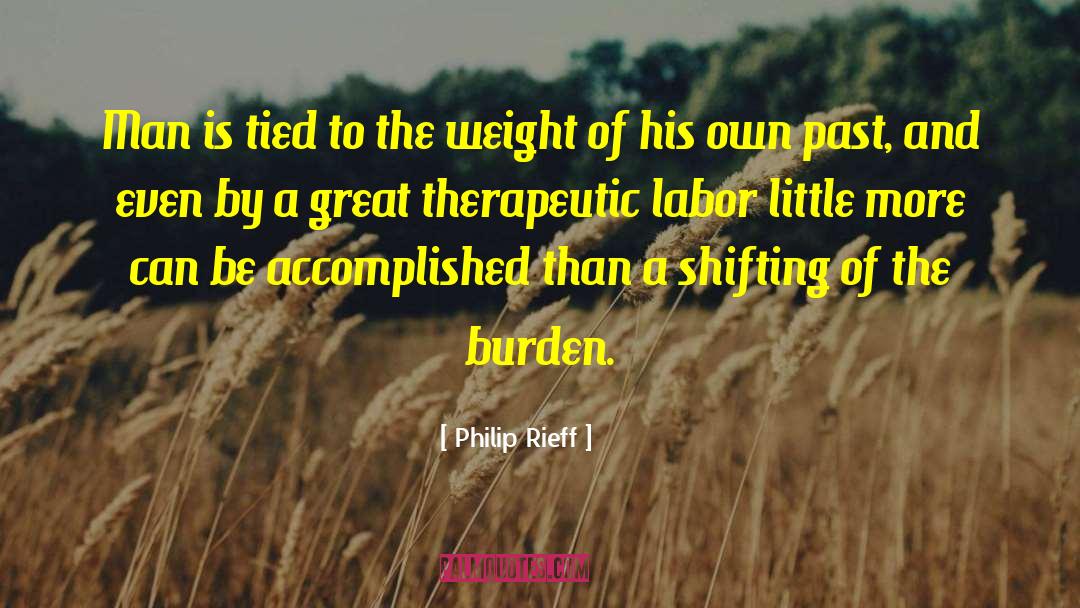 Great Weight Training quotes by Philip Rieff