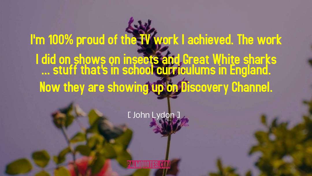 Great White quotes by John Lydon