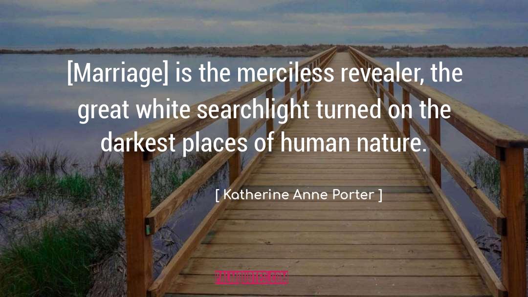 Great White quotes by Katherine Anne Porter