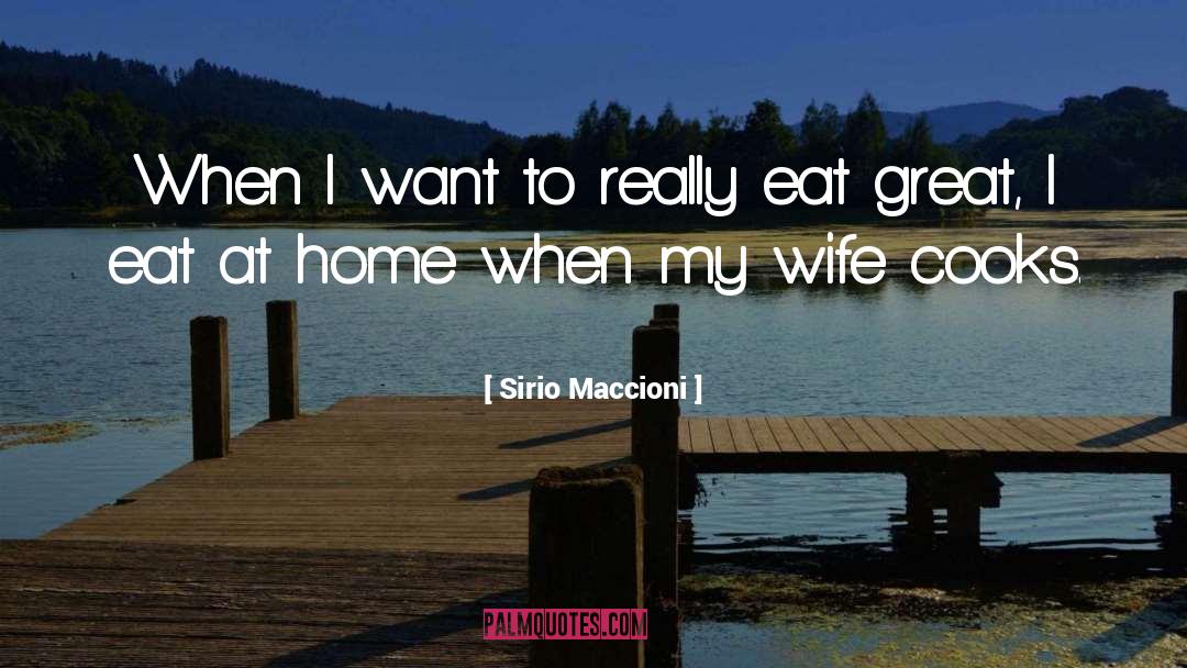 Great Wife quotes by Sirio Maccioni