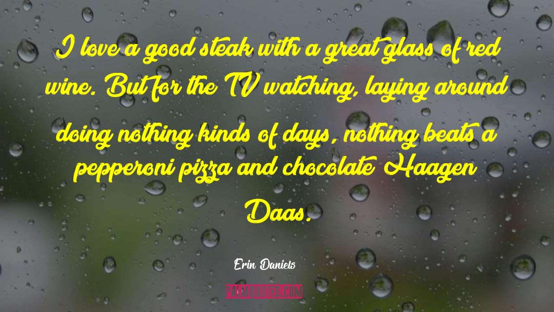 Great Wine quotes by Erin Daniels