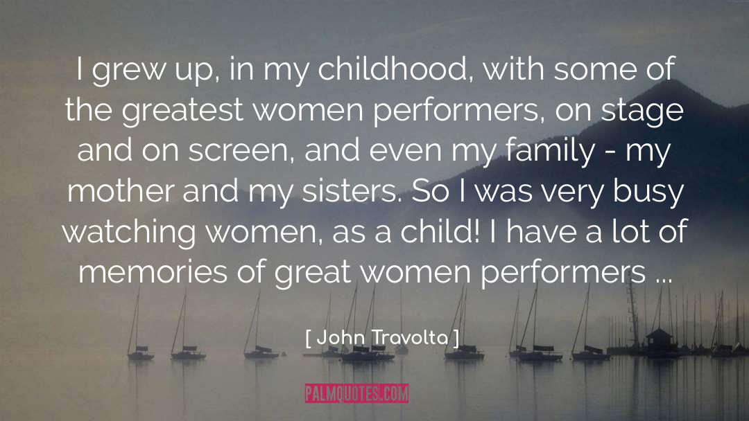Great Women quotes by John Travolta
