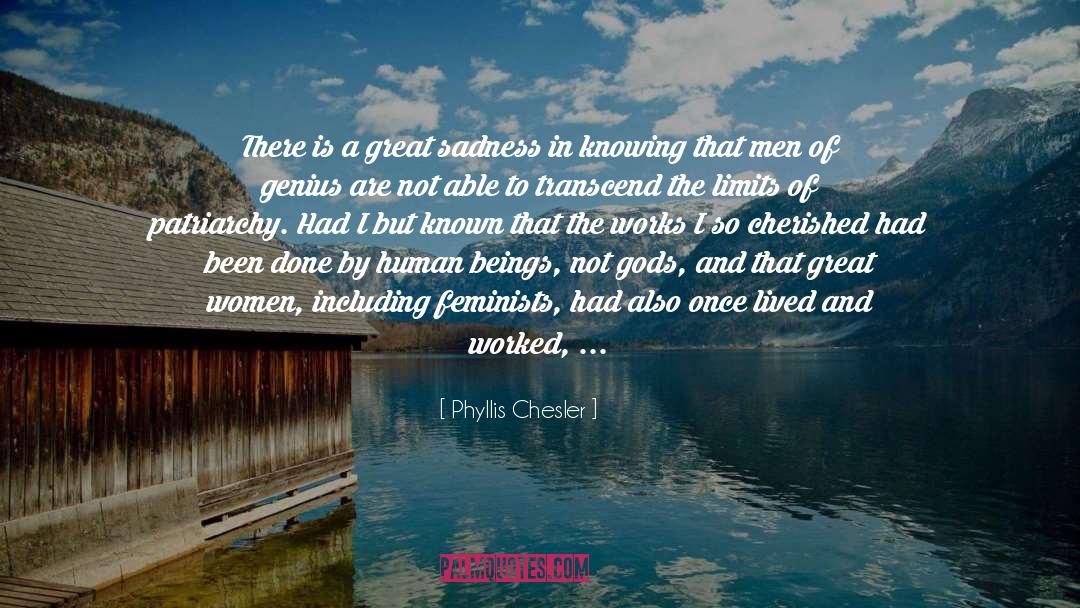 Great Women quotes by Phyllis Chesler