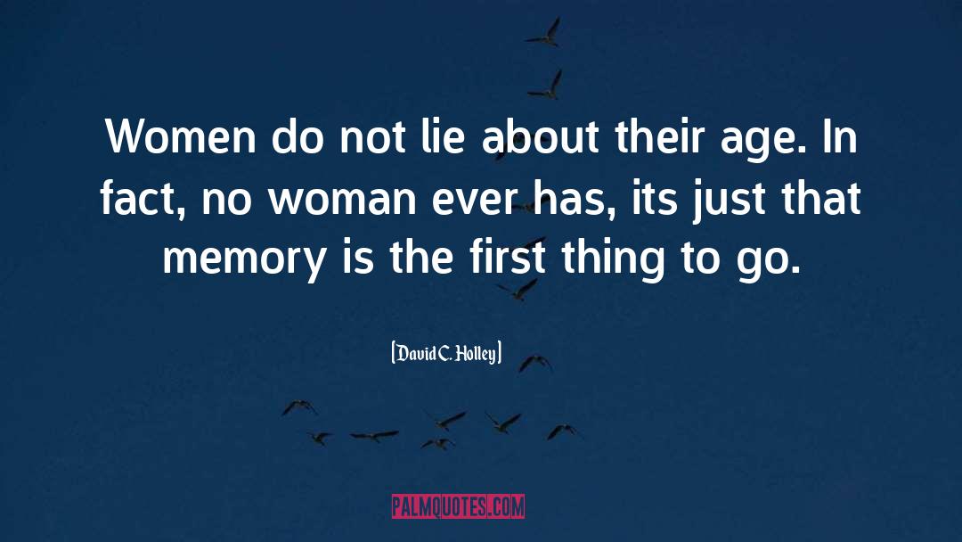 Great Women quotes by David C. Holley