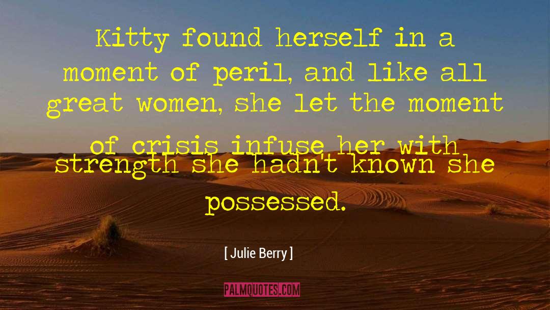 Great Women quotes by Julie Berry