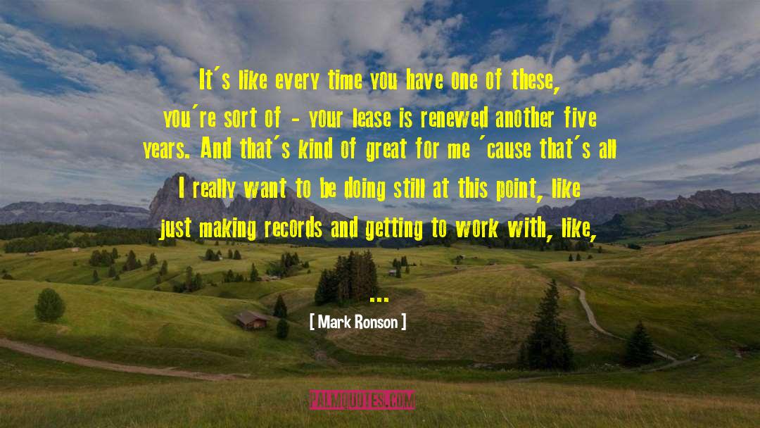 Great Work Ethic quotes by Mark Ronson
