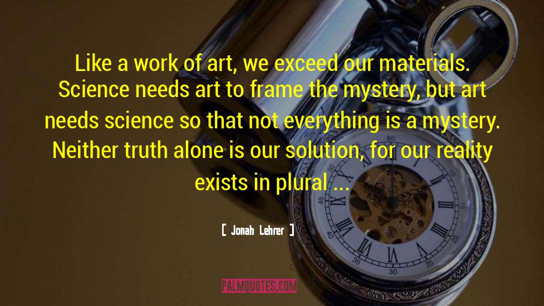 Great Works Of Art quotes by Jonah Lehrer