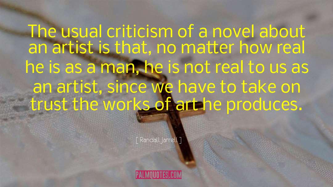 Great Works Of Art quotes by Randall Jarrell