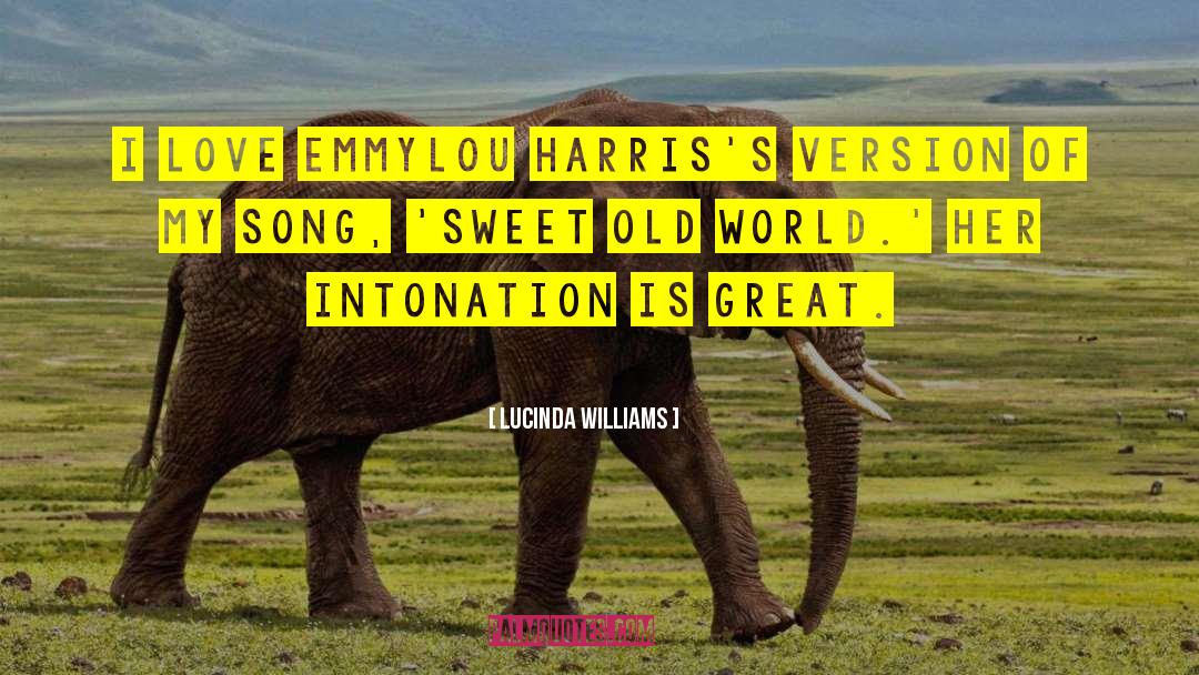 Great Worldbuilding quotes by Lucinda Williams