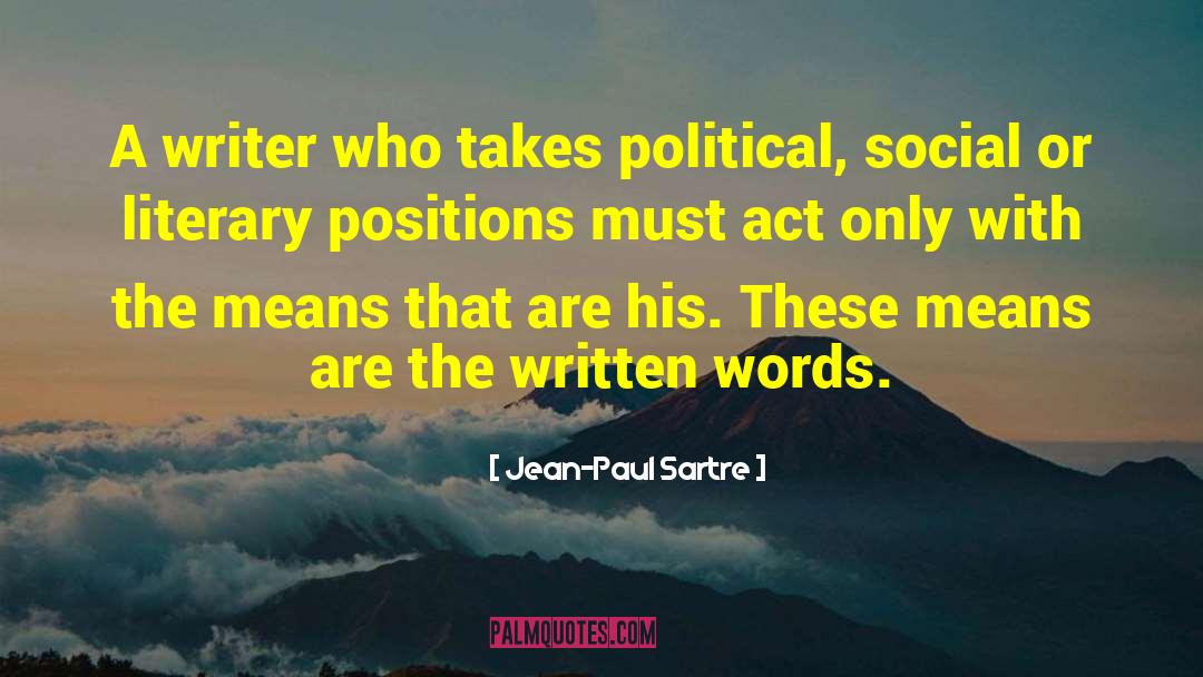 Great Writer Words quotes by Jean-Paul Sartre