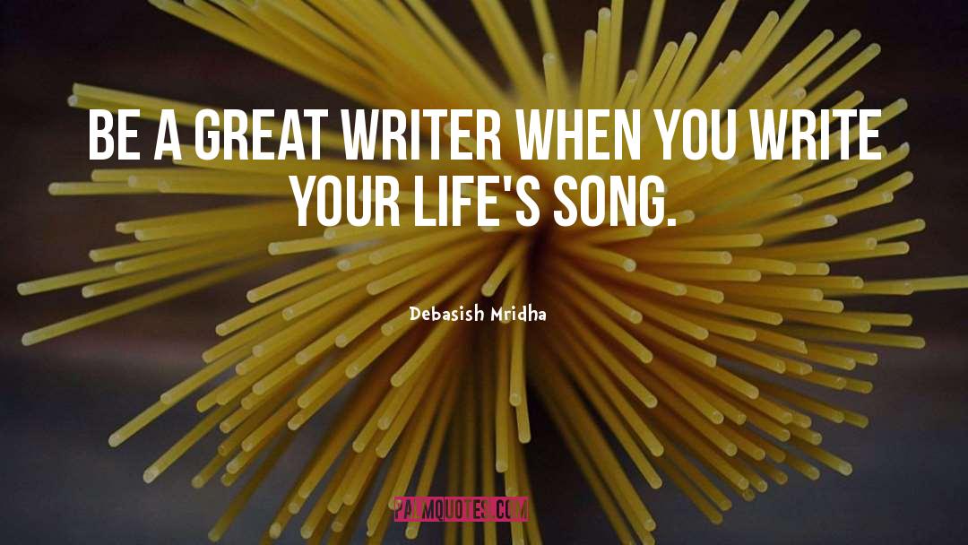 Great Writer Words quotes by Debasish Mridha