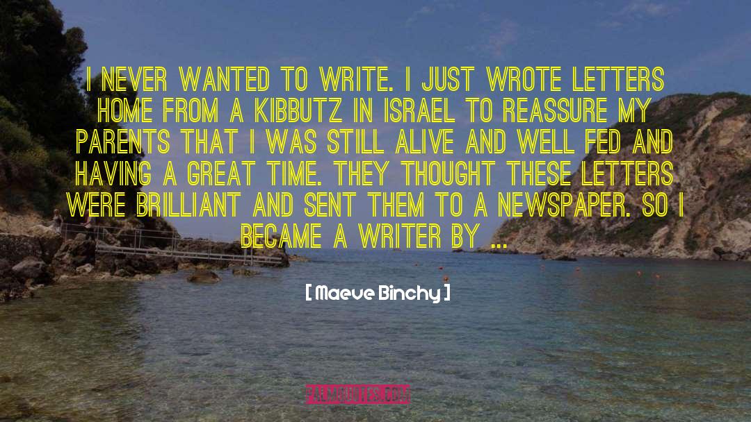 Great Writer Words quotes by Maeve Binchy