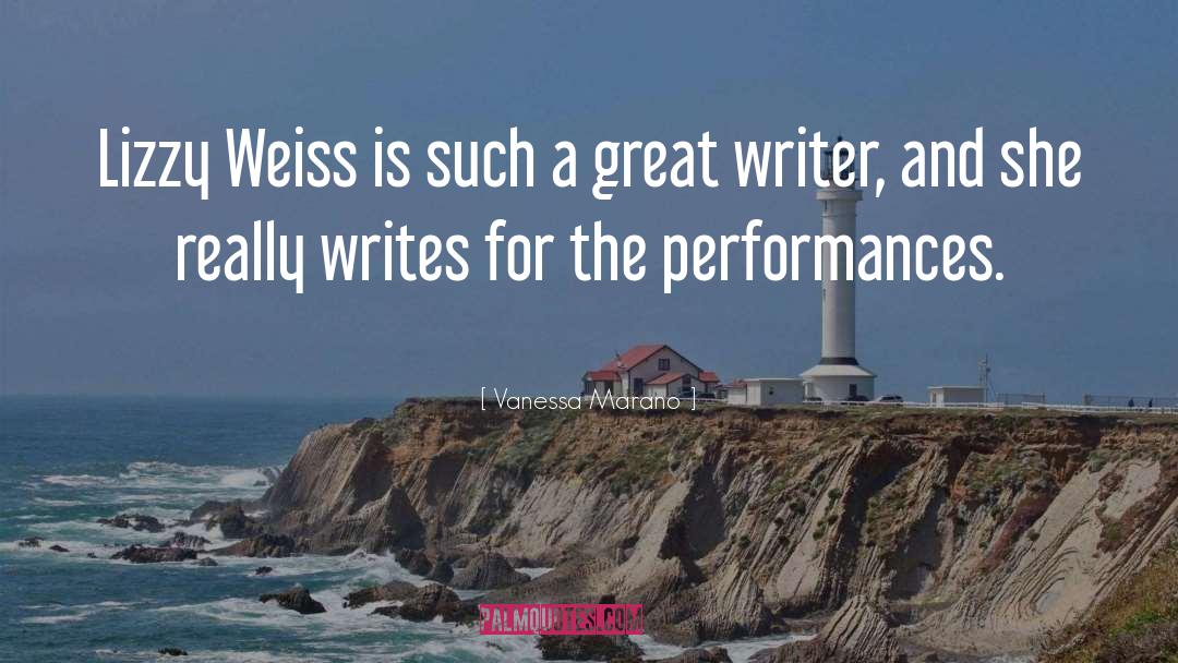 Great Writers quotes by Vanessa Marano