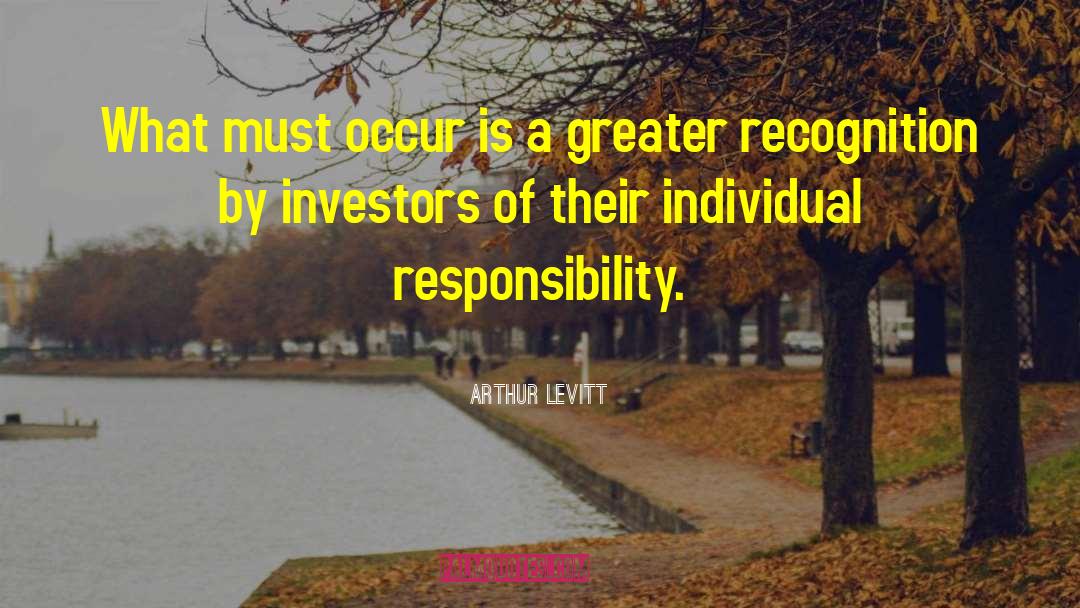 Greater Glory quotes by Arthur Levitt
