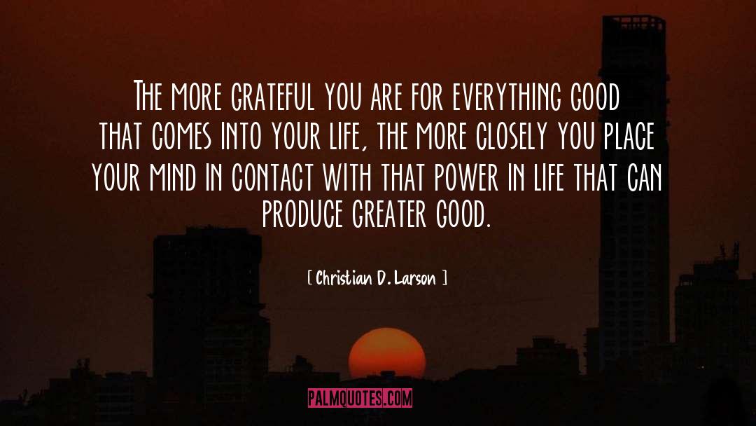 Greater Good quotes by Christian D. Larson