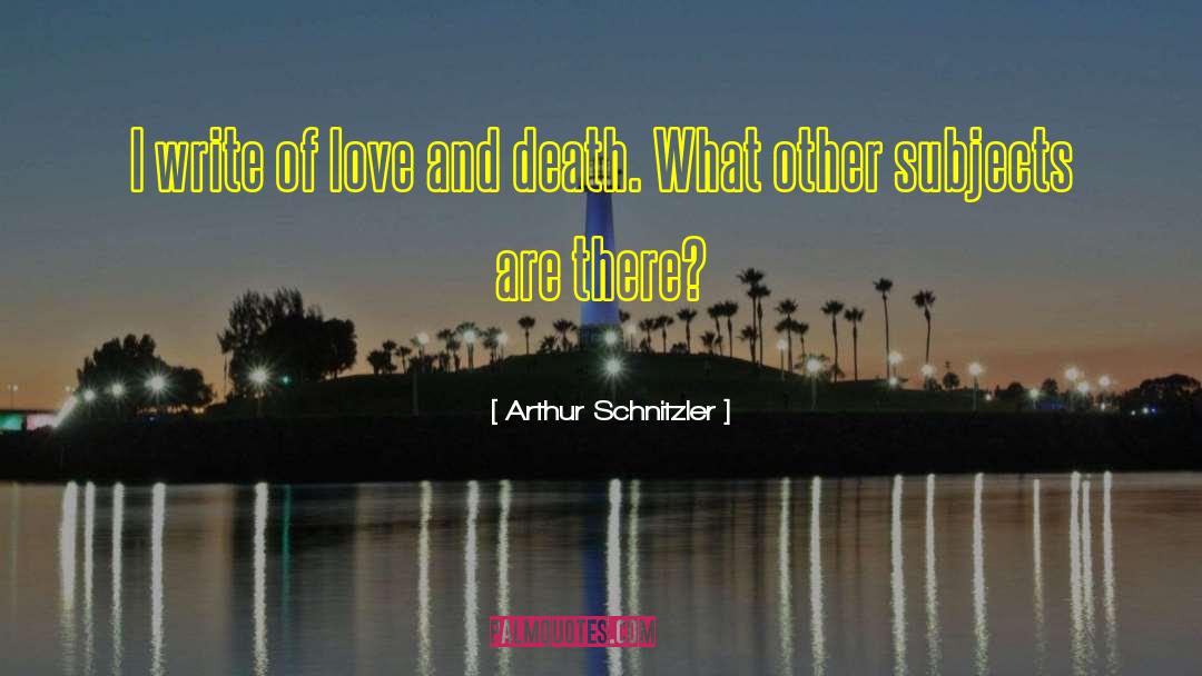 Greater Love quotes by Arthur Schnitzler