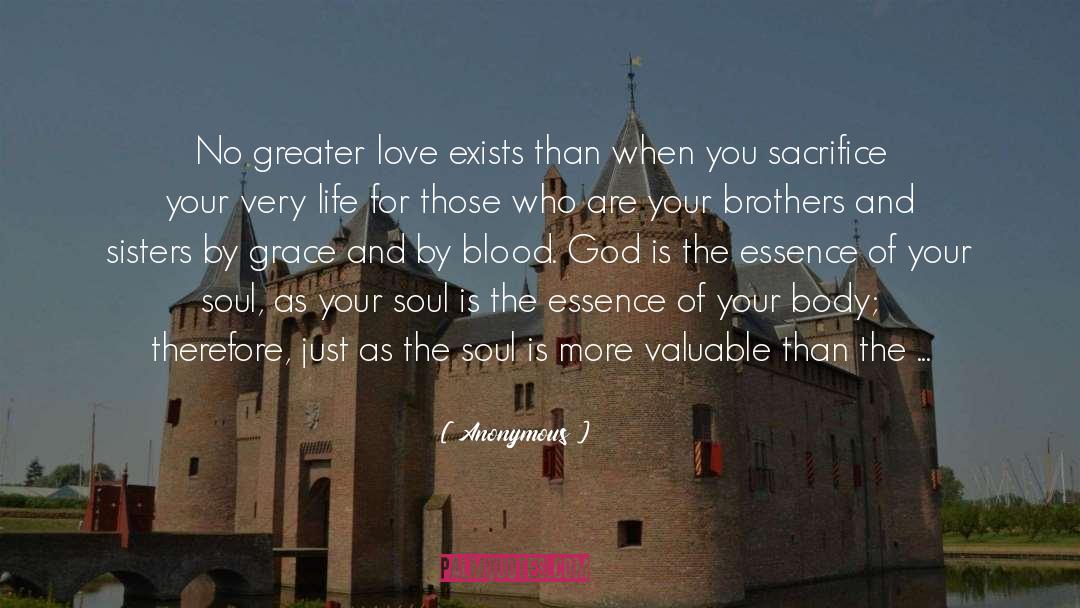 Greater Love quotes by Anonymous