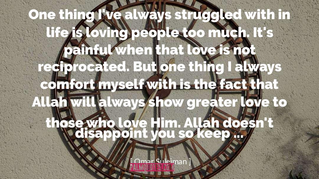 Greater Love quotes by Omar Suleiman