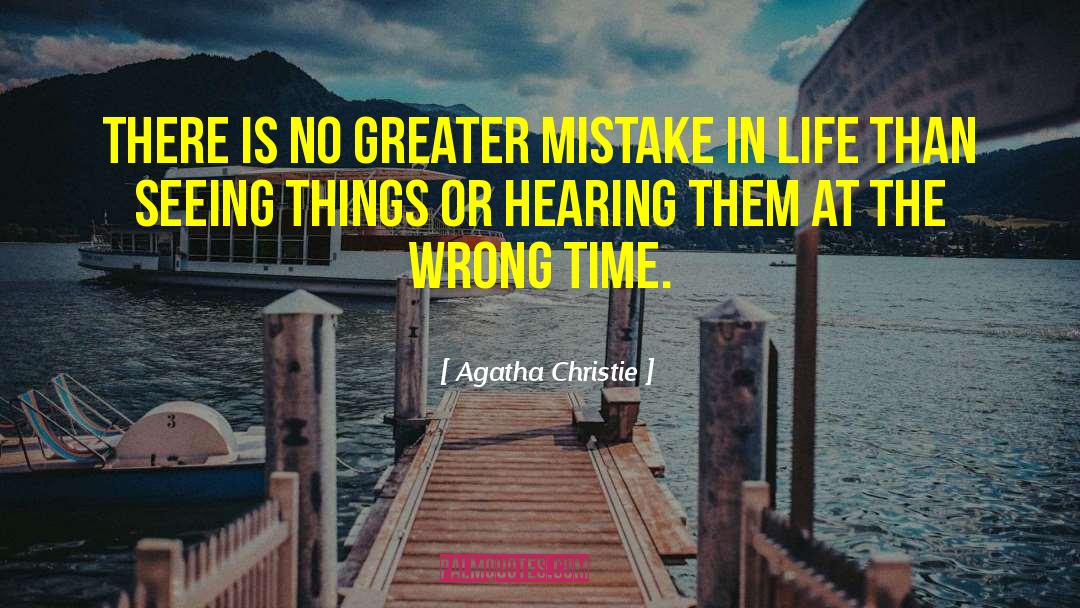 Greater Opportunities quotes by Agatha Christie