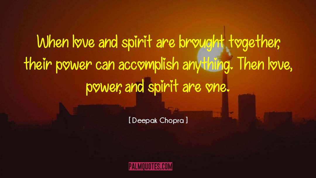 Greater Power quotes by Deepak Chopra