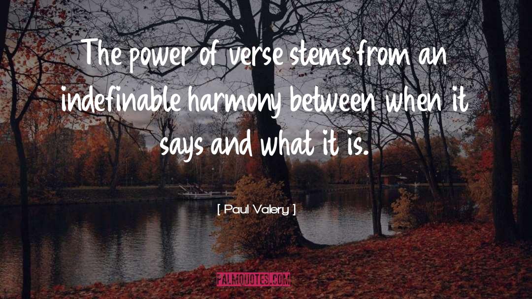 Greater Power quotes by Paul Valery