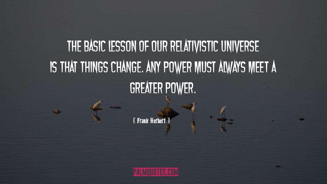 Greater Power quotes by Frank Herbert