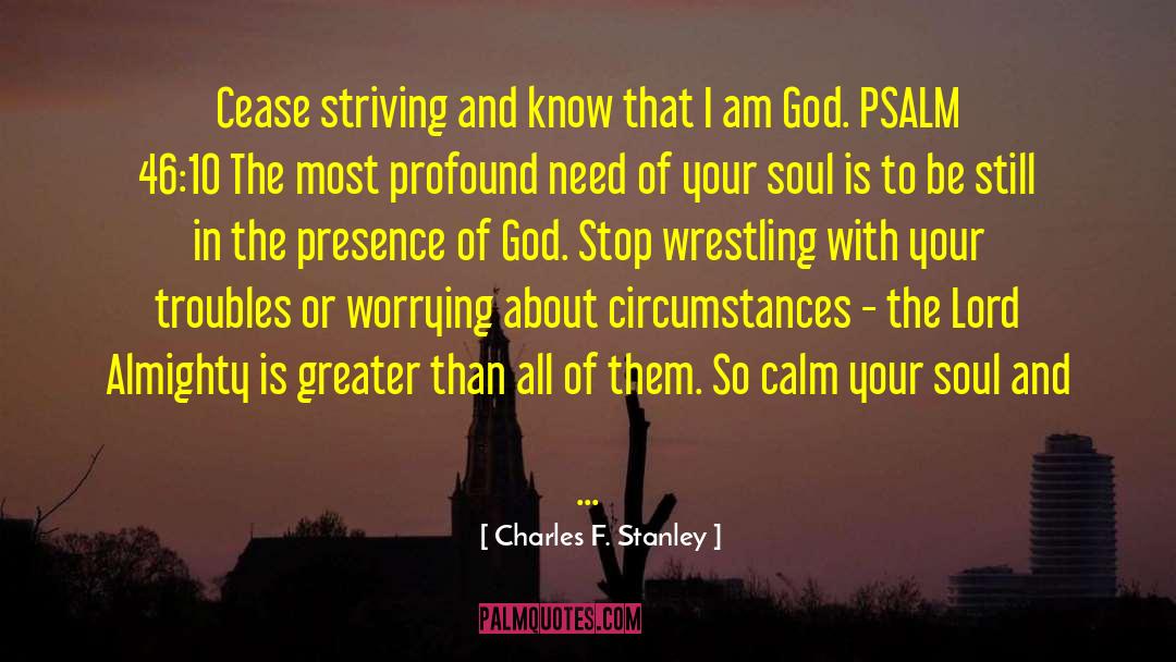 Greater Purpose quotes by Charles F. Stanley