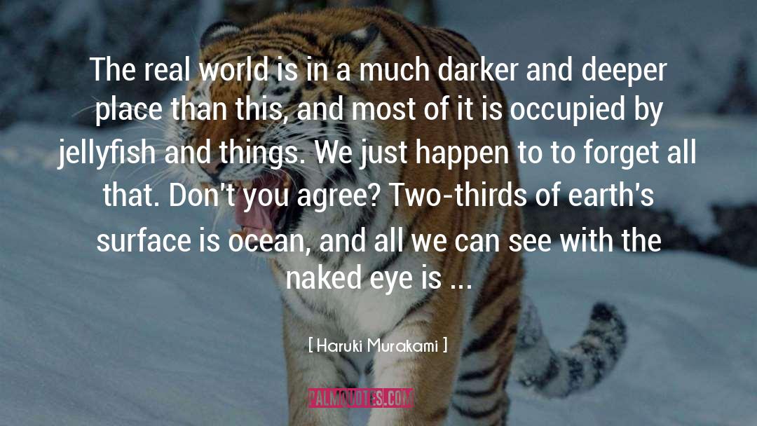 Greater Things quotes by Haruki Murakami