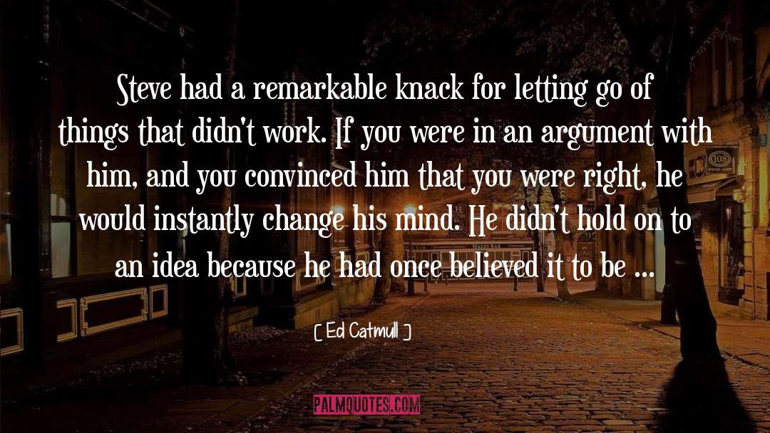 Greater Work quotes by Ed Catmull