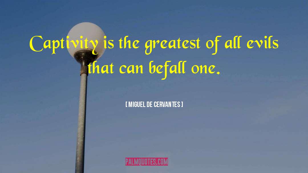 Greatest Accomplishment quotes by Miguel De Cervantes