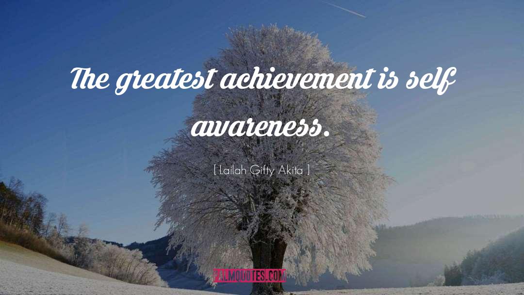 Greatest Accomplishment quotes by Lailah Gifty Akita