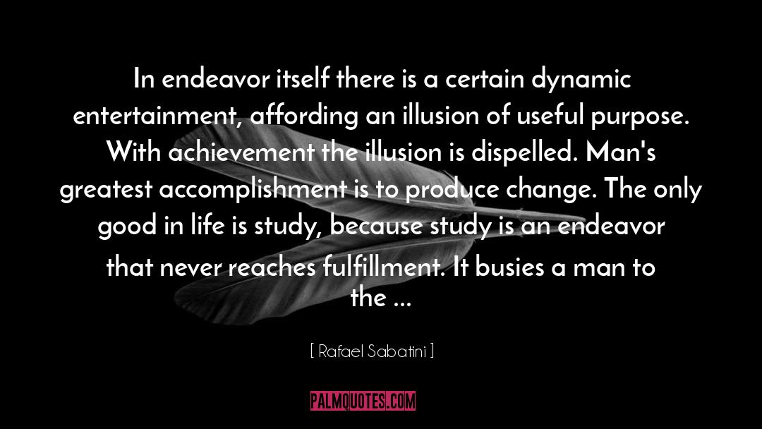Greatest Accomplishment quotes by Rafael Sabatini