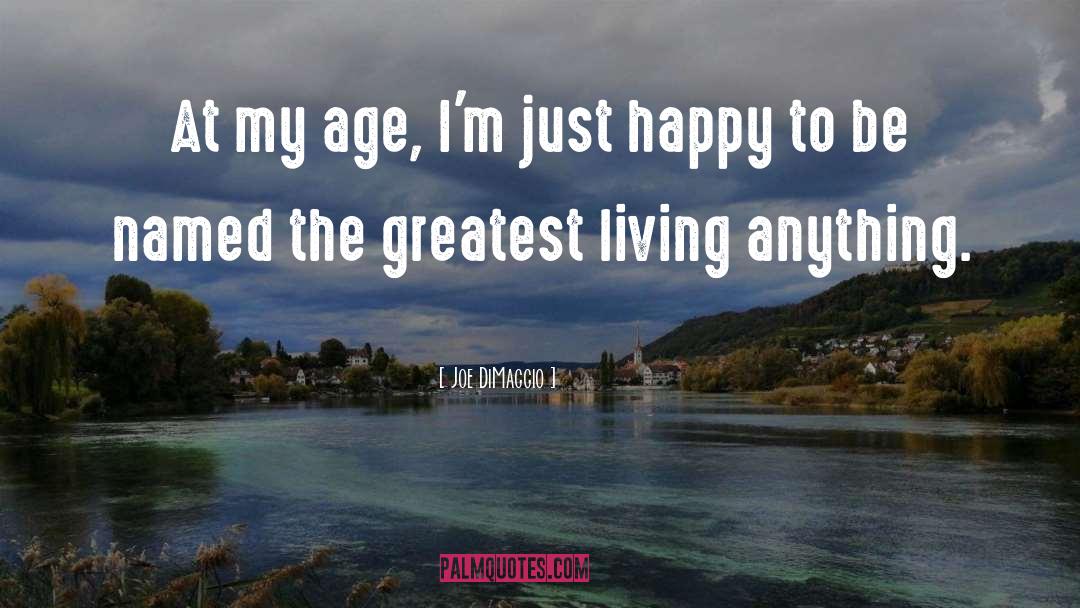 Greatest Accomplishment quotes by Joe DiMaggio